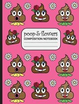 Poop and Flowers Composition Notebook