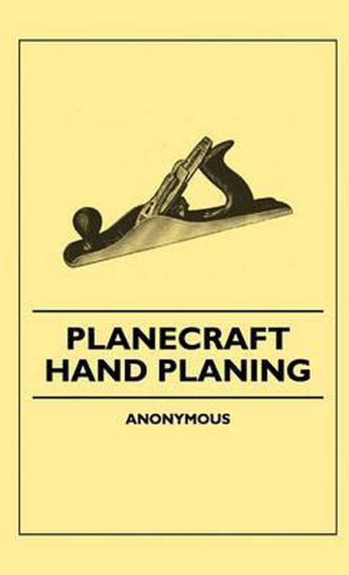 Foto: Planecraft hand planing