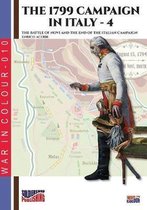 The 1799 campaign in Italy - Vol. 4: The battle of Novi and the end of the Italian campaign