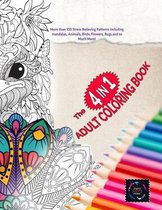 - The 4 in 1 Adult Coloring Book: More than 100 Stress Relieving Patterns including mandalas, Animals, Birds, Flowers, Bugs and so Much More!