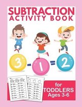Subtraction Activity Book For Toddlers Ages 3-6