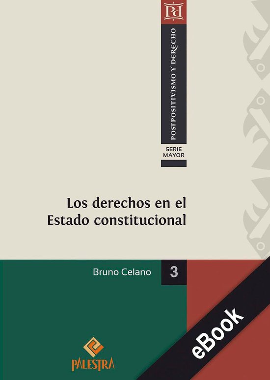 Postpositivismo y Derecho. Serie mayor 3 - Los derechos en e ... - cover