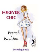 Forever Chic: French Fashion Coloring Book
