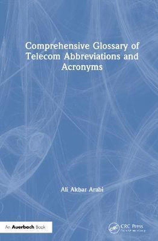 Comprehensive Glossary of Telecom Abbreviations and Acronyms