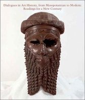 Dialogues in Art History, from Mesopotamian to Modern