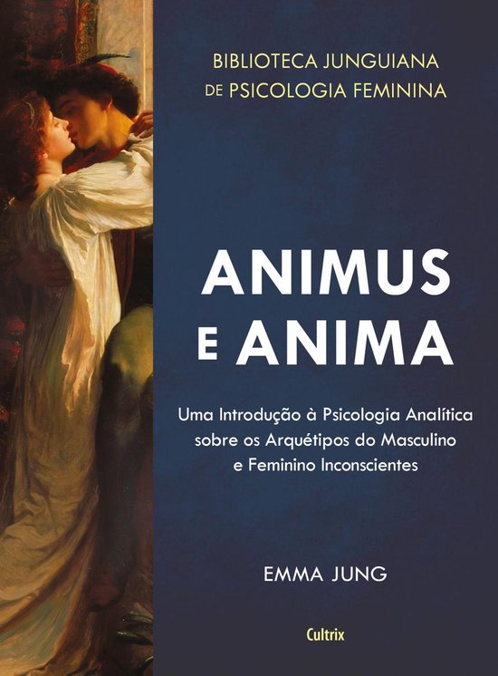 Biblioteca Junguiana De Psicologia Feminina - Animus e Anima - cover