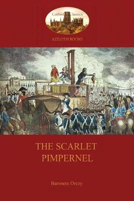 The Scarlet Pimpernel (Aziloth Books) - cover