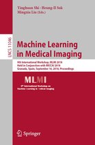 Lecture Notes in Computer Science 11046 - Machine Learning in Medical Imaging