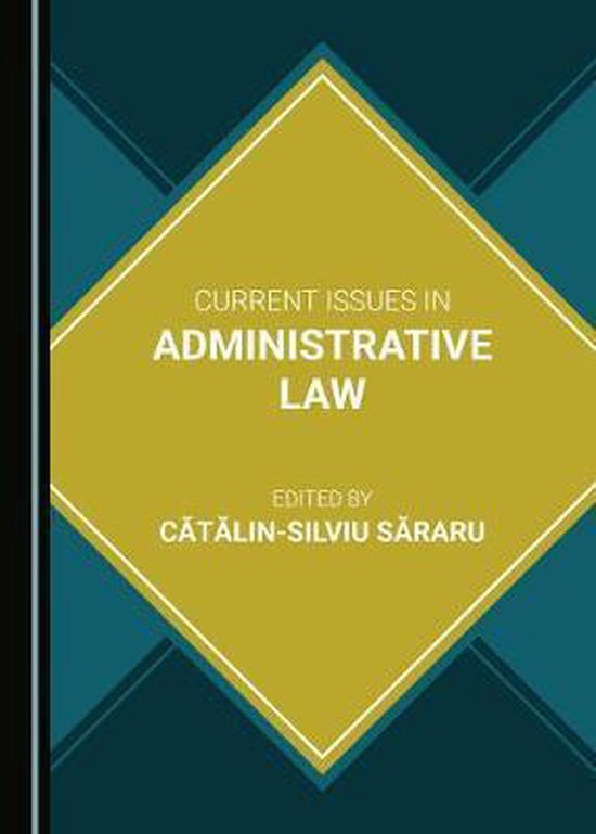 Current Issues in Administrative Law 9781527555525 Boeken