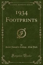 1934 Footprints (Classic Reprint)