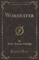 Wordeater, Vol. 29 (Classic Reprint)