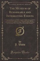 The Museum of Remarkable and Interesting Events, Vol. 1