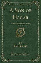 A Son of Hagar, Vol. 1 of 3