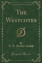 The Westcotes (Classic Reprint)