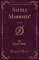 Safely Married!