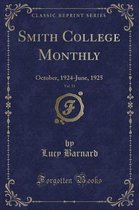 Smith College Monthly, Vol. 33