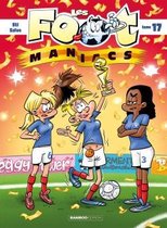 LES FOOT MANIACS - TOME 17