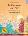 Sefa Bildebøker På to Språk- De ville svanene - البجع البري (norsk - arabisk)