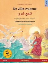 Sefa Bildebøker På to Språk- De ville svanene - البجع البري (norsk - arabisk)