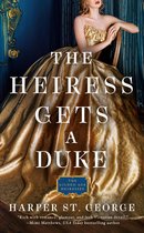 The Gilded Age Heiresses 1 - The Heiress Gets a Duke