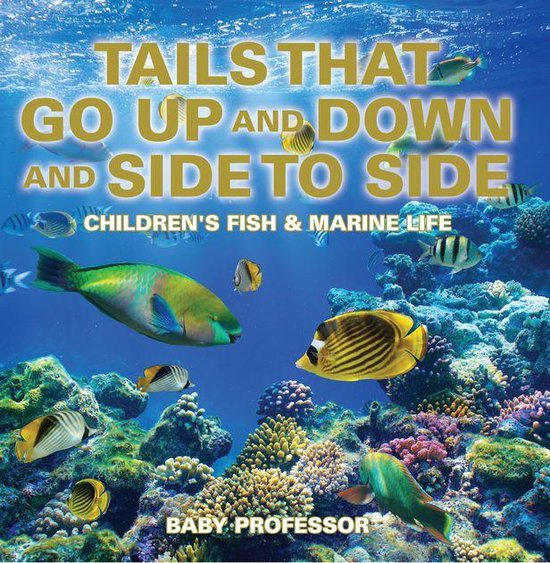 Tails That Go Up and Down and Side to Side Children's Fish & Marine