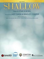 Shallow (from A Star Is Born) - Easy Piano Sheet Music