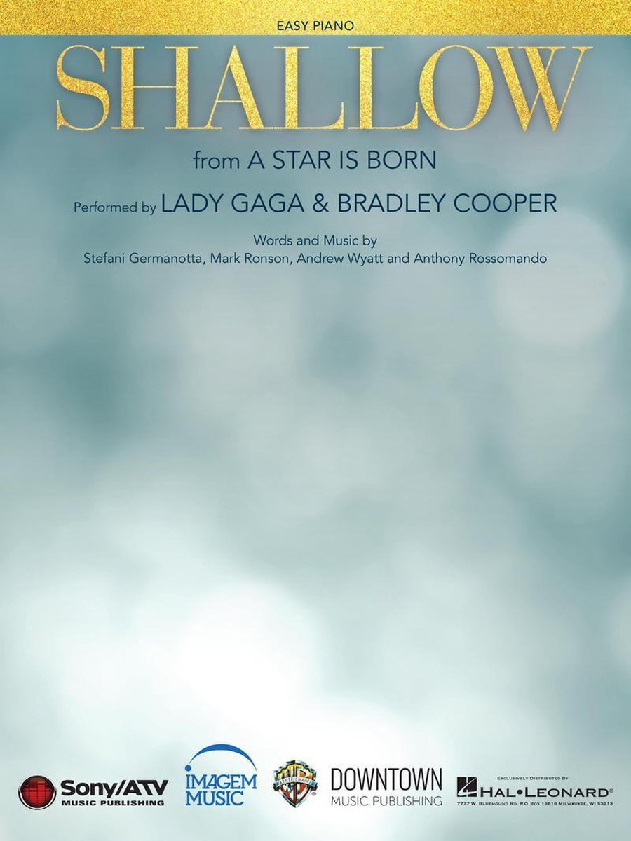 Shallow (from A Star Is Born) - Easy Piano Sheet Music - Lady GaGa