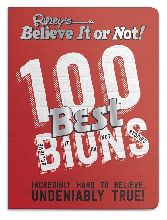 Ripleys 100 Best Believe It or Nots - cover
