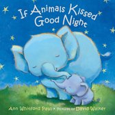 If Animals Kissed Good Night - If Animals Kissed Good Night
