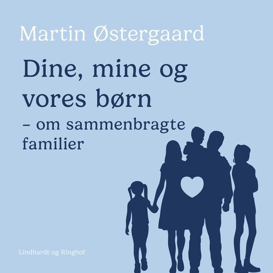 Dine, mine og vores børn - cover
