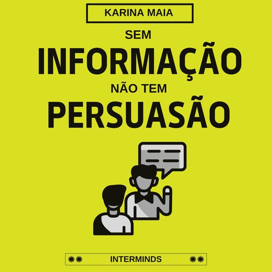 Sem informação não tem persuasão - cover