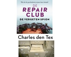 Omslag van De Repair Club 3 - De vergeten spion