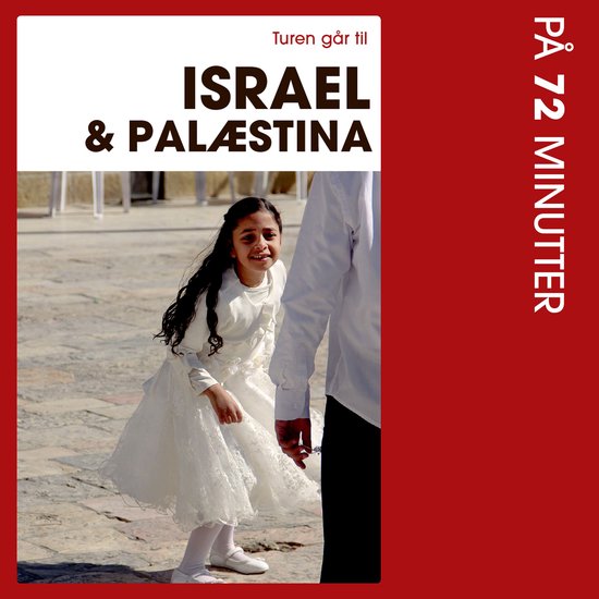 Turen går til Israel & Palæstina på 72 minutter - cover