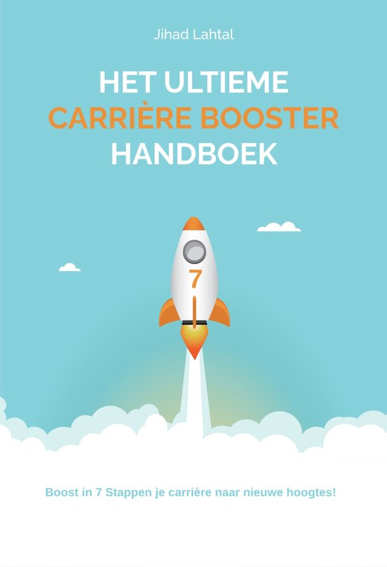Het Ultieme Carrière Booster Handboek - [Hardcover] - Zelfh ... - cover