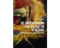 De onderstroom van religie en atheïsme