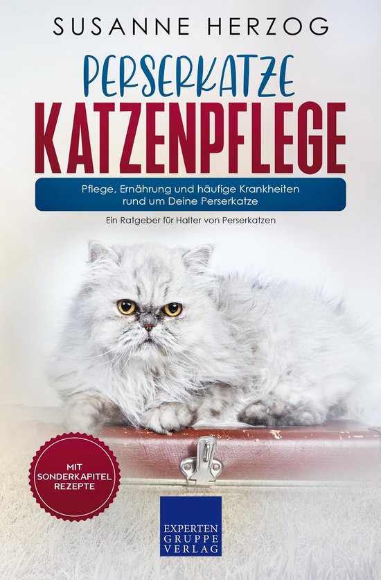Perserkatze Katzenpflege - Pflege, Ernährung und häufige K ... - cover