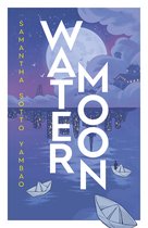 Boekcover met de titel 'Water Moon' in grote witte letters. Een maanverlichte nacht met een stad die op de kop staat in het water. Papieren bootjes drijven op het water.