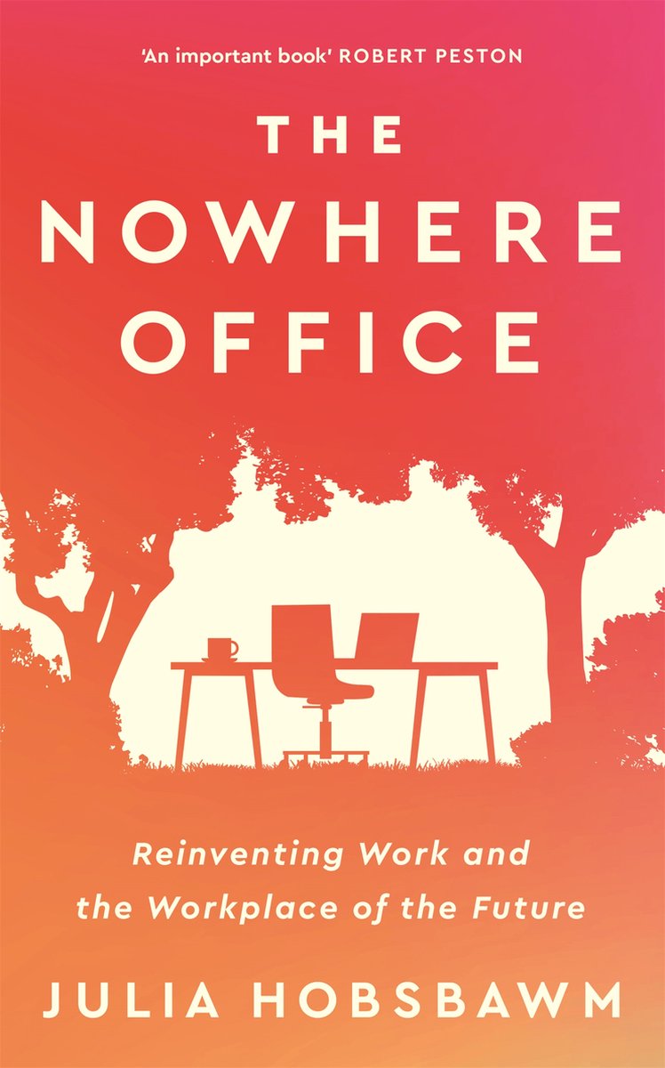 The Nowhere Office van Julia Hobsbawm