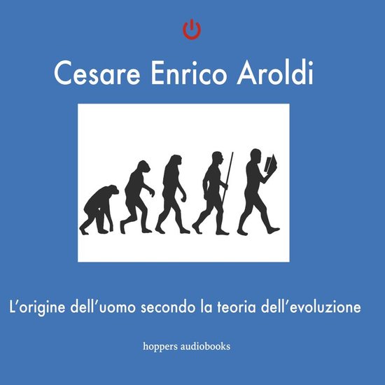 L'origine dell'uomo secondo la teoria dell'evoluzione - cover