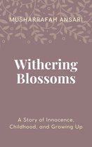 Withering Blossoms