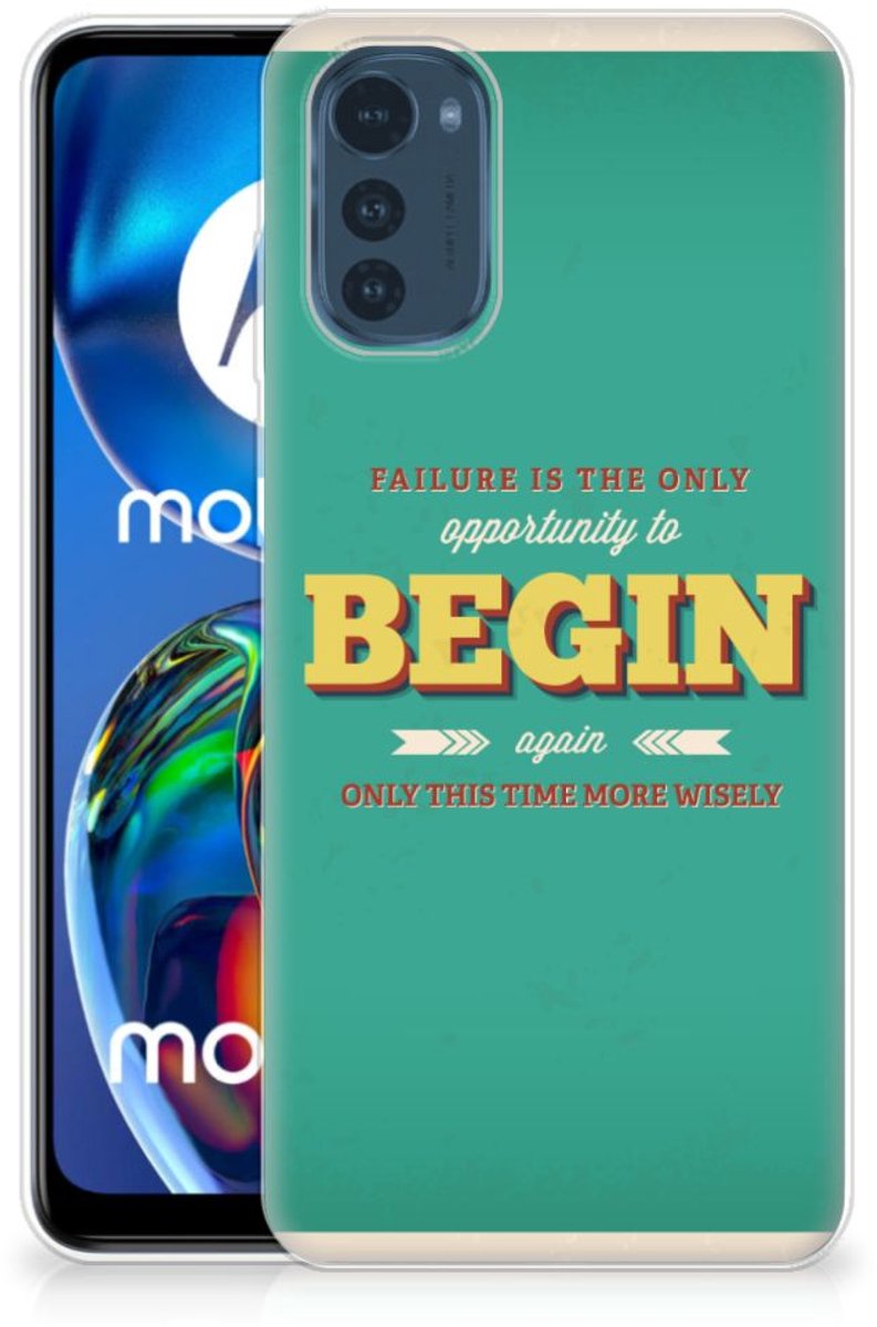 TPU Hoesje voor Motorola Moto E32/E32s Siliconen hoesje met naam Quote Begin