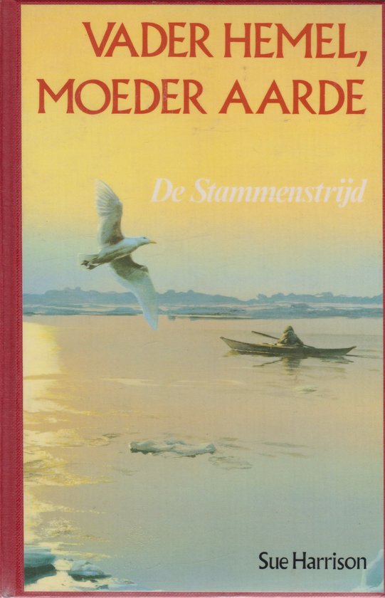 Omslag van Vader hemel, moeder aarde door Sue Harrison