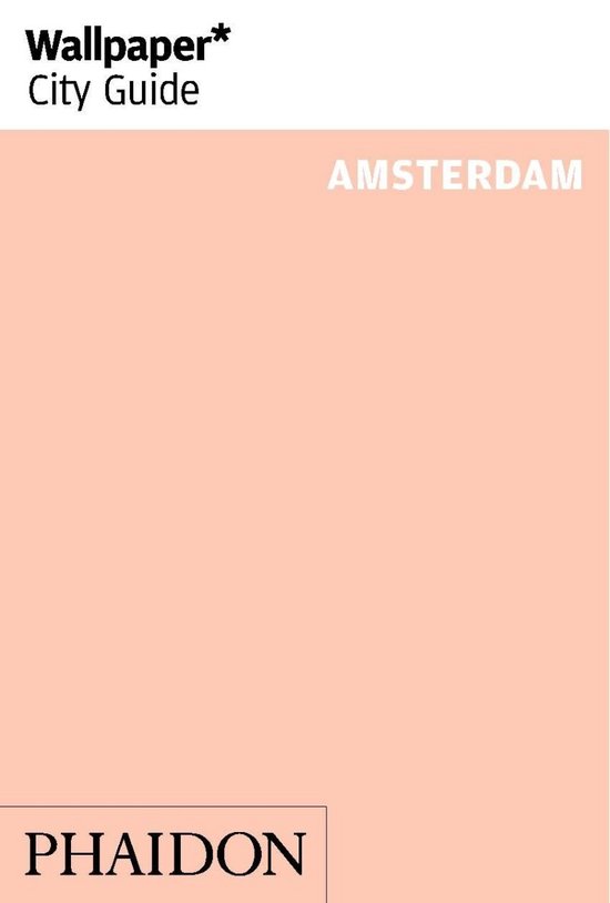 Wallpaper* City Guide Amsterdam - cover
