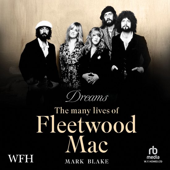 Dreams: The Many Lives of Fleetwood Mac - cover