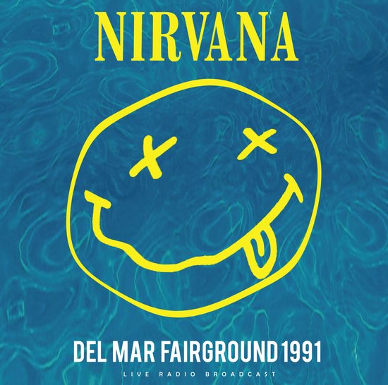 Nirvana - Del Mar Fairground 1991 (LP)