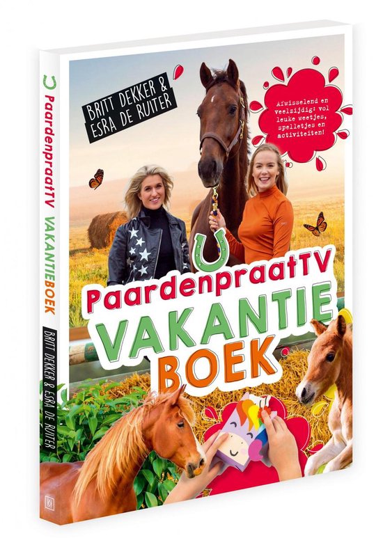 Paardenpraat tv Britt & Esra  -   Het PaardenpraatTV-vakantieboek - Britt Dekker