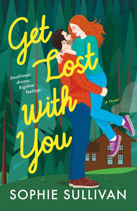 Een man met een baard en een rode trui draagt een vrouw met rood haar en een blauwe trui in een bos. De titel 'Get Lost with You' is in gele letters.