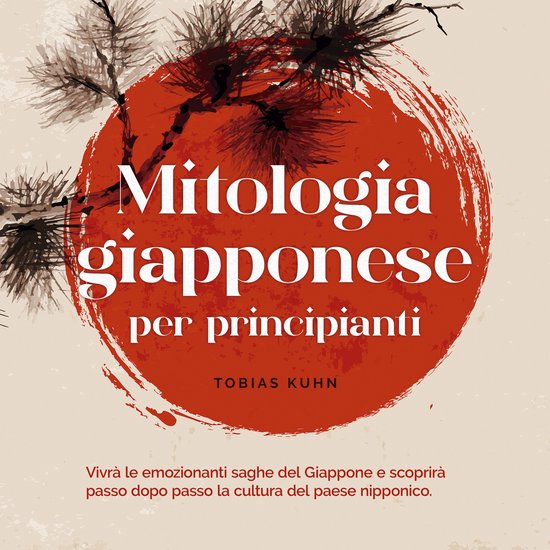 Mitologia giapponese per principianti Vivrà le emozionanti  ... - cover
