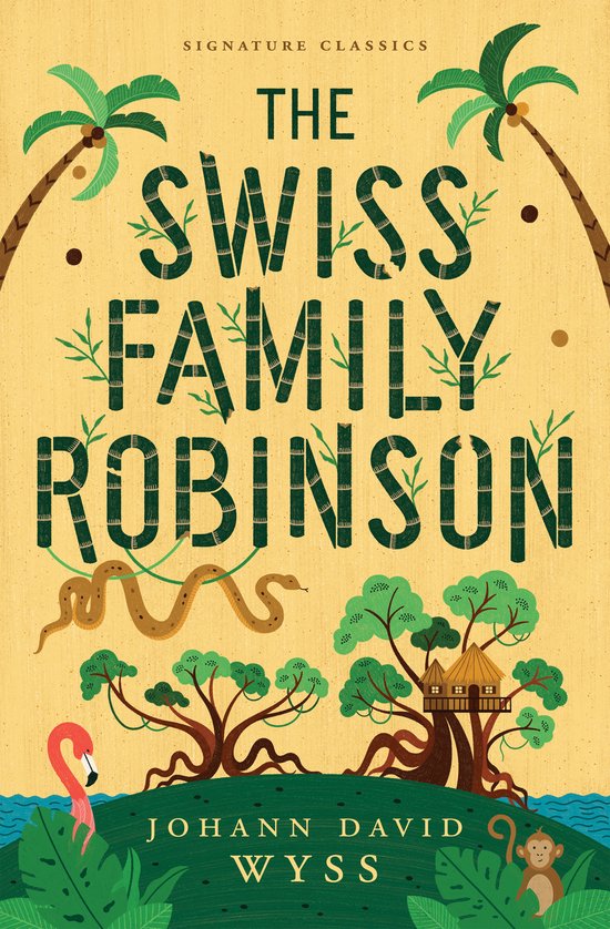 Children's Signature Editions-The Swiss Family Robinson