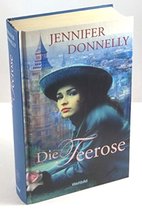 Boek 'Die Teerose' van Jennifer Donnelly. Een vrouw met hoed en roos voor Big Ben.
